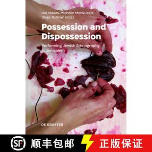 Ethnography and 9783110785784 Jerusalem Jewish Performing Dispossession Possession 预订