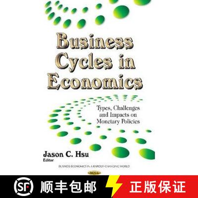 【3-4周达】Business Cycles in Economics: Types, Challenges and Impacts on Monetary Policies [9781633213227]