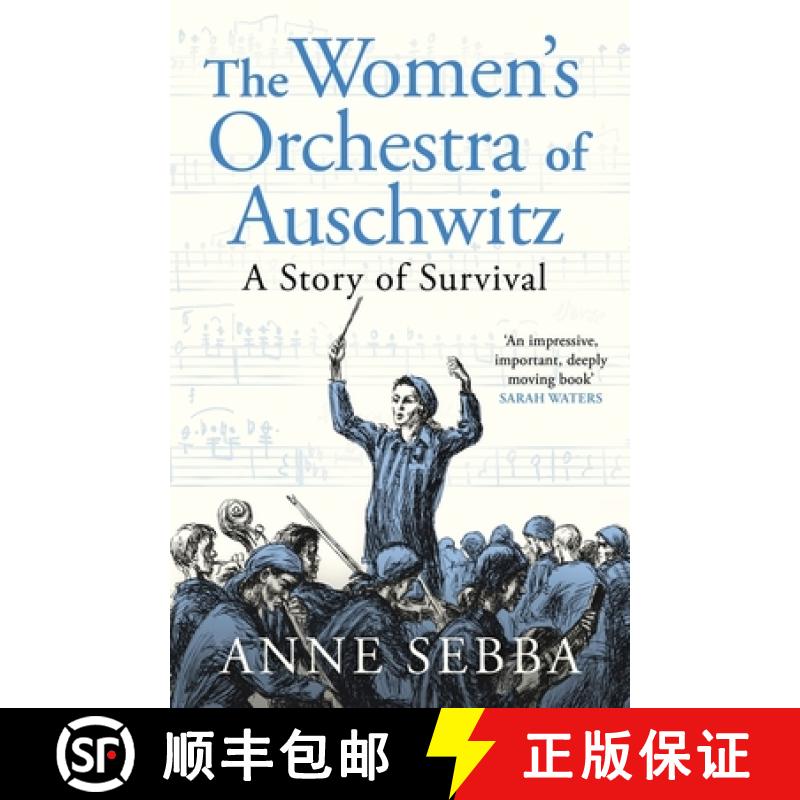 【3-4周达】The Women's Orchestra of Auschwitz : A Story of Survival [9781399610735]