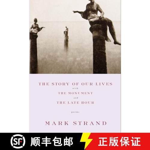 【3-4周达】The Story of Our Lives: With the Monument and the Late Hour [9780375709753]
