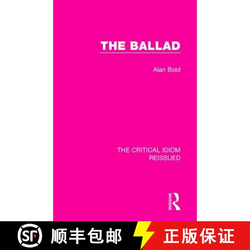 【3-4周达】THE BALLAD (THE CRITICAL IDIOM REIS [9781138229365]