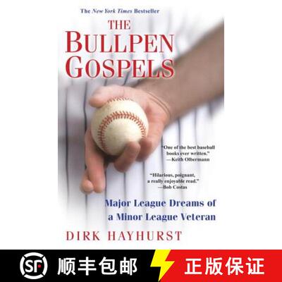 【3-4周达】The Bullpen Gospels: Major League Dreams of a Minor League Veteran [9780806531434]