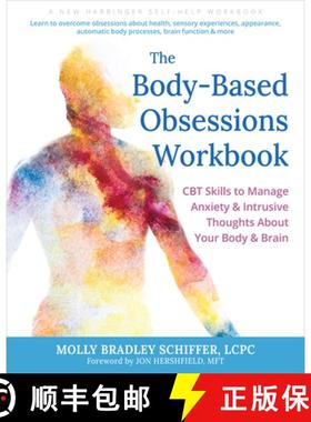 【3-4周达】The Body-Based Obsessions Workbook: CBT Skills to Manage Anxiety and Intrusive Thoughts ab... [9781648484568]