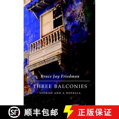 【3-4周达】Three Balconies : Stories and a Novella [9781897231456]