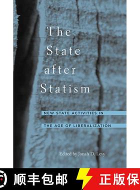 【3-4周达】The State After Statism: New State Activities in the Age of Liberalization [9780674022775]