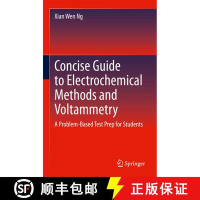 【3-4周达】精装 Concise Guide to Electrochemical Methods and Voltammetry: A Problem-Based Test Prep f... [9783030834135]