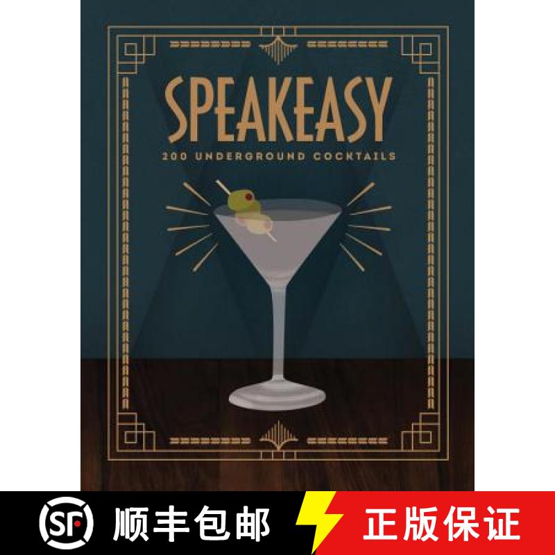 【3-4周达】Speakeasy: 200 Underground Cocktails [9781743790106]