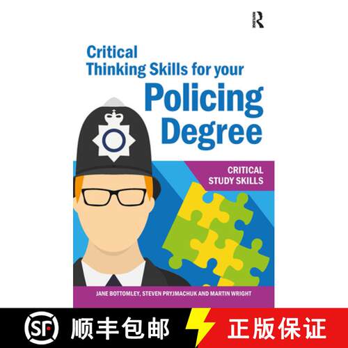 【3-4周达】Critical Thinking Skills for your Policing Degree [9781913063450]