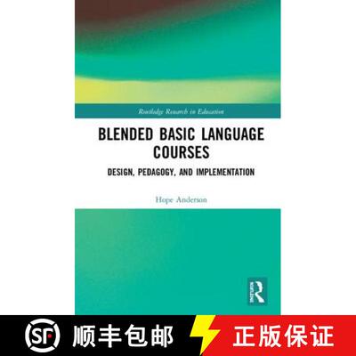 【3-4周达】精装 Blended Basic Language Courses : Design, Pedagogy, and Implementation [9781138571914]