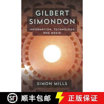 【3-4周达】Gilbert Simondon : Information, Technology and Media [9781783481491]