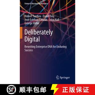 【3-4周达】Deliberately Digital : Rewriting Enterprise DNA for Enduring Success (1st ed. 2020) (1st e... [9783030379575]