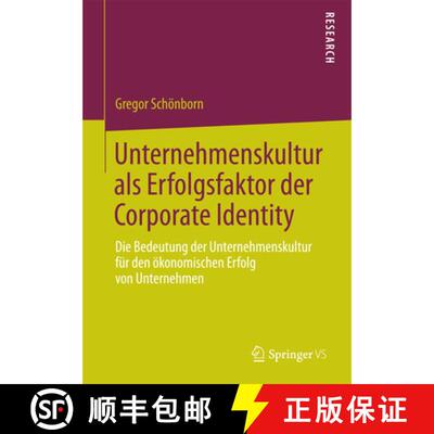 【3-4周达】Unternehmenskultur als Erfolgsfaktor der Corporate Identity : Die Bedeutung der Unternehme... [9783658049980]