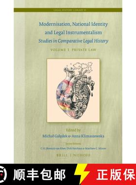 预订 Modernisation, National Identity and Legal Instrumentalism (Vol. I: Private Law): Studies in Com... [9789004395282]