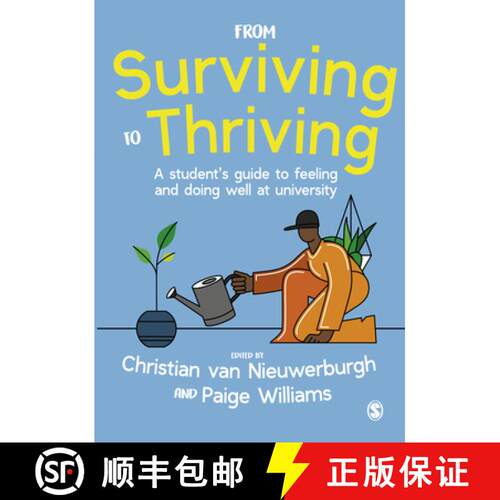 【3-4周达】From Surviving to Thriving: A studentâs guide to feeling and doing well at university... [9781529741131]
