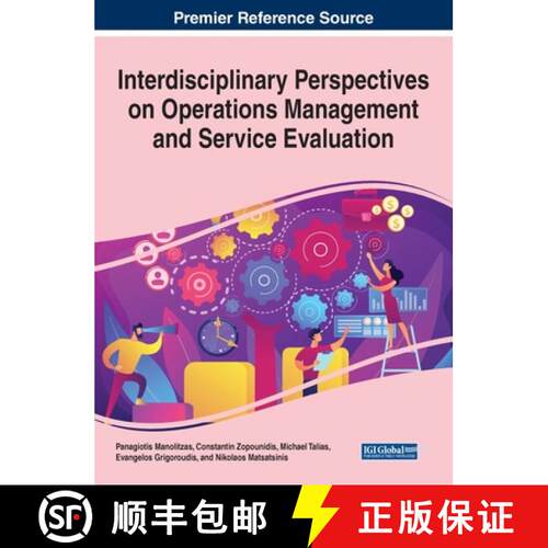 【3-4周达】精装 Interdisciplinary Perspectives on Operations Management and Service Evaluation [9781799854425]