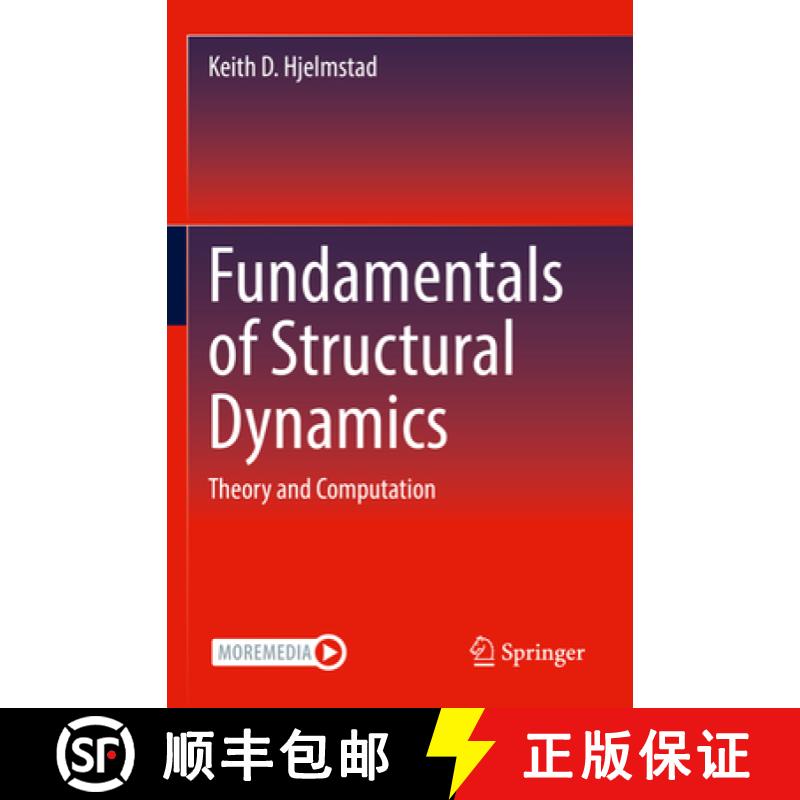 【3-4周达】Fundamentals of Structural Dynamics : Theory and Computation [9783030899462]