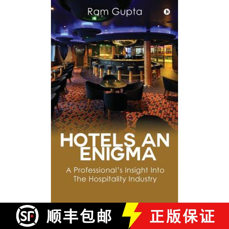 【3-4周达】Hotels An Enigma: A Professional's Insight Into The Hospitality Industry [9781642497694]