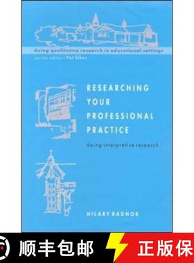 预订 Researching Your Professional Practice: Doing Interpretive Research [9780335207633]