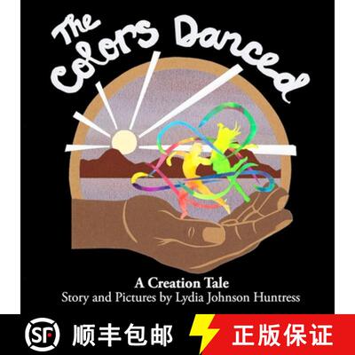 【3-4周达】The Colors Danced: A Creation Tale [9781734186901]
