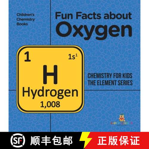 【3-4周达】Fun Facts about Oxygen : Chemistry for Kids The Element Series | Children's Chemistry Books [9798869438270]