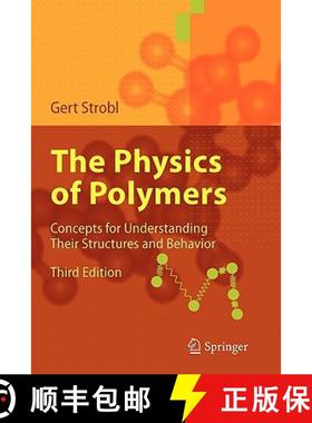 【3-4周达】The Physics of Polymers : Concepts for Understanding Their Structures and Behavior [9783642064494]