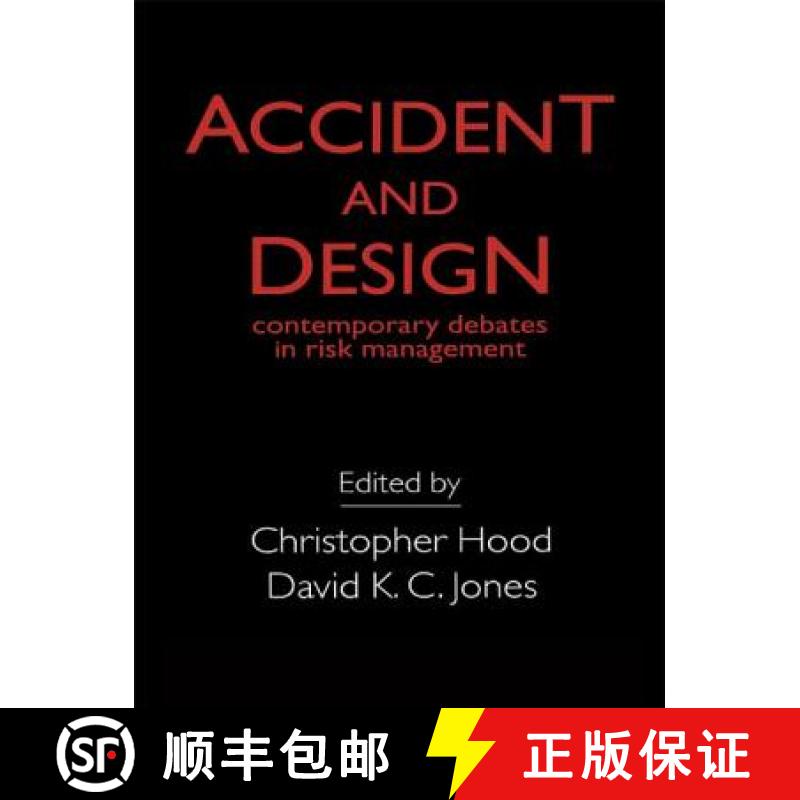 【3-4周达】Accident And Design : Contemporary Debates On Risk Management [9781857285987]