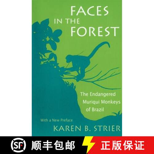 【3-4周达】Faces in the Forest – The Endangered Muriqui Monkeys of Brazil [9780674290082]