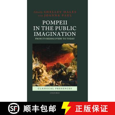 【3-4周达】Pompeii in the Public Imagination from its Rediscovery to Today [9780199569366]