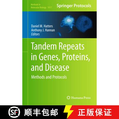 【3-4周达】精装 Tandem Repeats in Genes, Proteins, and Disease : Methods and Protocols [9781627034371]