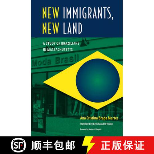 【3-4周达】精装 New Immigrants, New Land – A Study of Brazilians in Massachusetts [9780813035284]