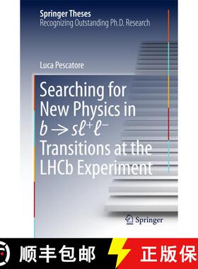 【3-4周达】精装 Searching for New Physics in B → Sℓ+ℓ- Transitions at the Lhcb Expe... [9783319664224]