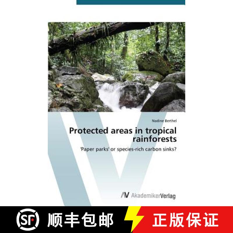 预订 Protected areas in tropical rainforests [9783639787481]