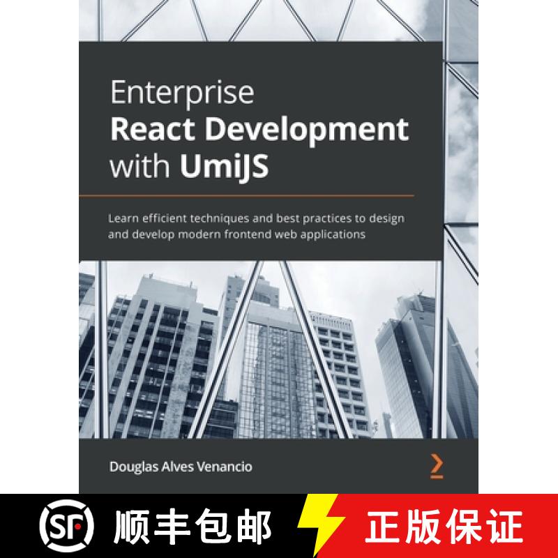 预订 Enterprise React Development with UmiJS: Learn efficient techniques and best practices to design... [9781803238968]