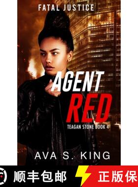 【3-4周达】Agent Red-Fatal Justice Teagan Sone Book 4: A Gripping Suspense Political Thriller [9781955233088]