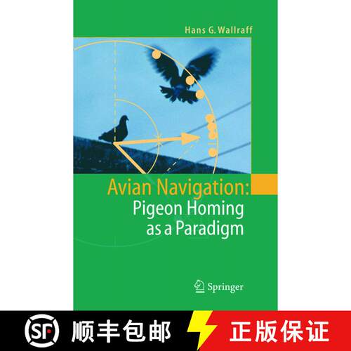 【3-4周达】精装 Avian Navigation: Pigeon Homing as a Paradigm [9783540223856]