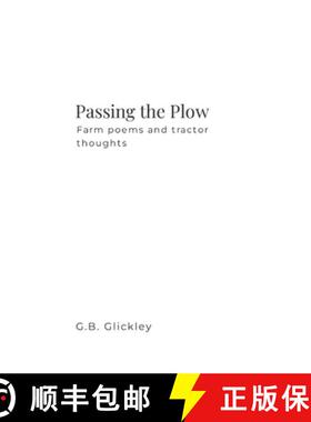 【3-4周达】Passing the Plow: Farm poems and tractor thoughts [9781300542049]