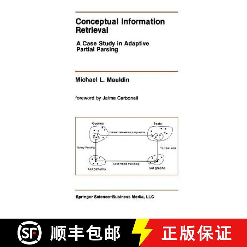 【3-4周达】Conceptual Information Retrieval : A Case Study in Adaptive Partial Parsing [9781461367901]