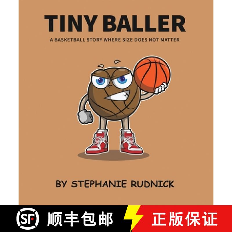 【3-4周达】Tiny Baller: A Basketball Story Where Size Does Not Matter [9781738382828]