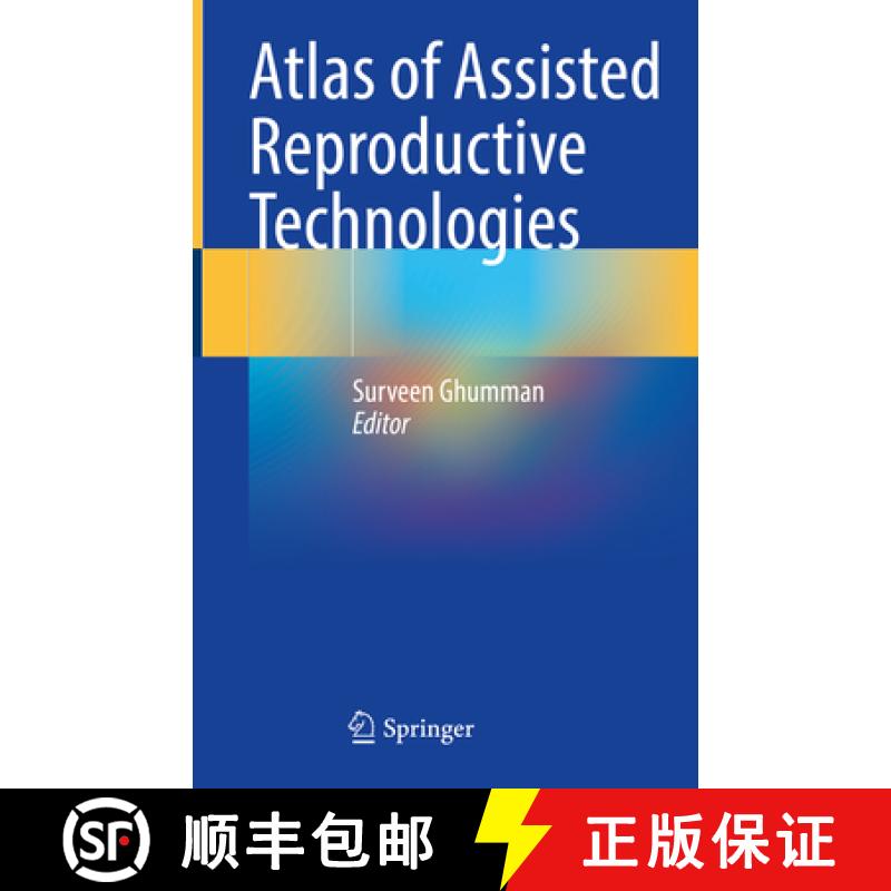 【3-4周达】Atlas of Assisted Reproductive Technologies [9789819900183]