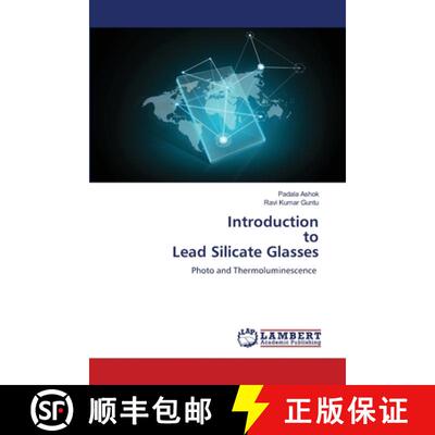 预订 Introduction to Lead Silicate Glasses [9786206151852]