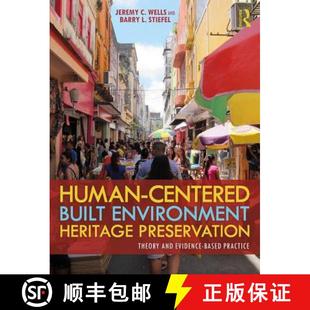 Centered Heritage Human Based 9781138583955 Evidence Built 4周达 Theory Preservation Environment Practice and