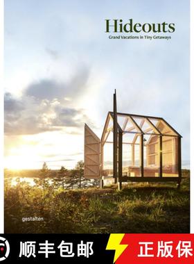 Hideouts: Grand Vacations in Tiny Getaways [9783899556551]