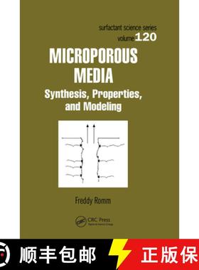 【3-4周达】Microporous Media: Synthesis, Properties, and Modeling [9780367578381]