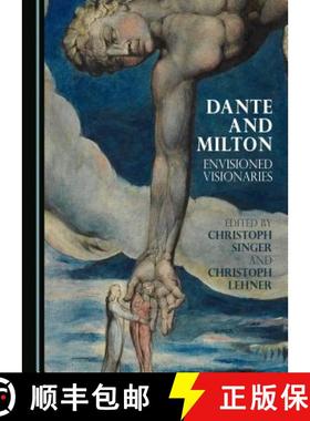 预订 Dante and Milton : Envisioned Visionaries [9781443885751]