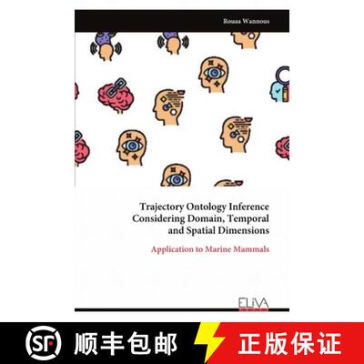 【3-4周达】Trajectory Ontology Inference Considering Domain, Temporal and Spatial Dimensions [9789999321471]