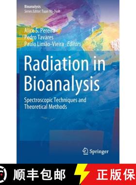 【3-4周达】Radiation in Bioanalysis : Spectroscopic Techniques and Theoretical Methods [9783030282462]