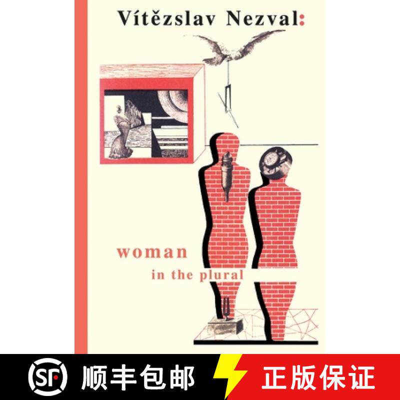 【3-4周达】Woman in the Plural: Verse, Diary Entries, Poetry for the Stage, Surrealist Experiments [9788086264561]