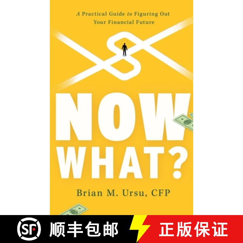 【3-4周达】Now What?: A Practical Guide to Figuring Out Your Financial Future [9781632992598]