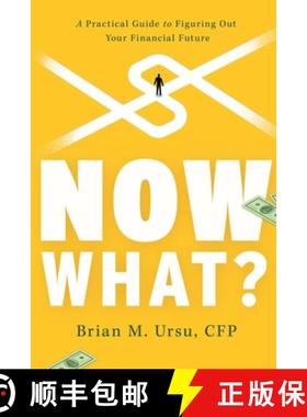 【3-4周达】Now What?: A Practical Guide to Figuring Out Your Financial Future [9781632992598]