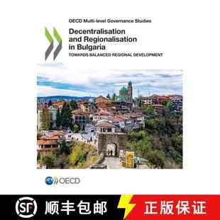 Multi Studies OECD Bulgaria 9789264758001 Level 4周达 and Decentralisation Governance Towar... Regionalisation